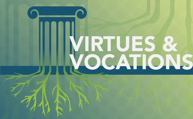 virtues and vocations