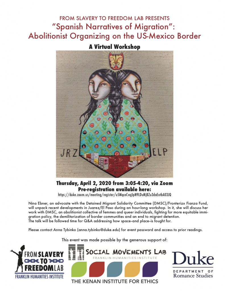 “Spanish Narratives of Migration”: Abolitionist Organizing on the US-Mexico Border