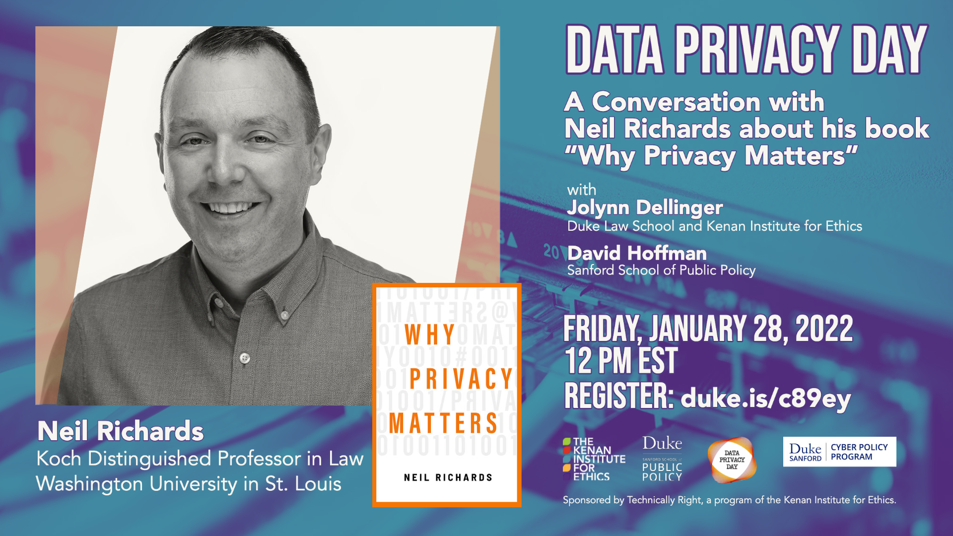 Data Privacy Day: A Conversation with Neil Richards about his book "Why Privacy Matters." Headshot of speaker and book cover. Other event details listed.
