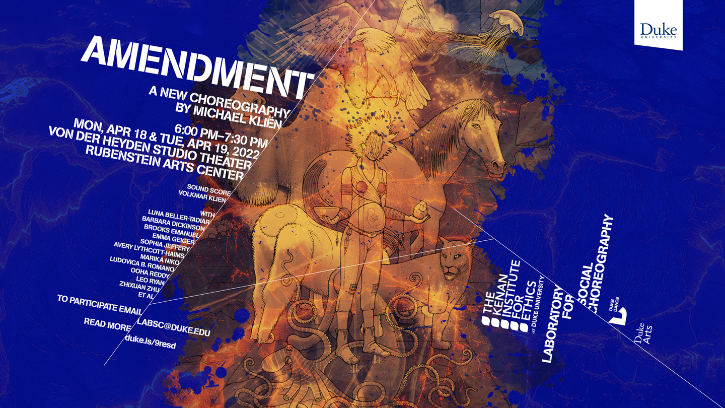 Comic or manga-style illustration of a pregnant person surrounded by animals. Flyer text reads: AMENDMENT A New Choreographic Work by Michael Kliën 6–7:30 p.m. Mon, April 18 and Tues, April 19, 2022 von der Heyden Studio Theater Rubenstein Arts Center, Duke University