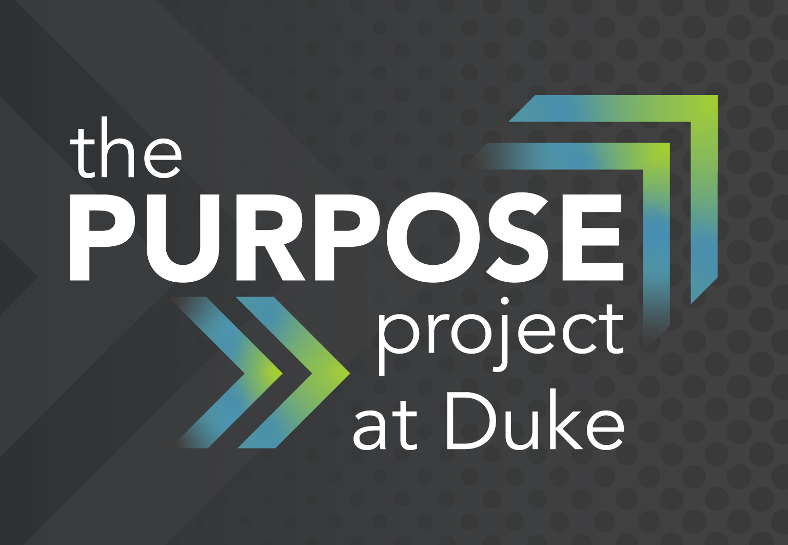 Purpose Project at Duke logo on a textured dark gray background
