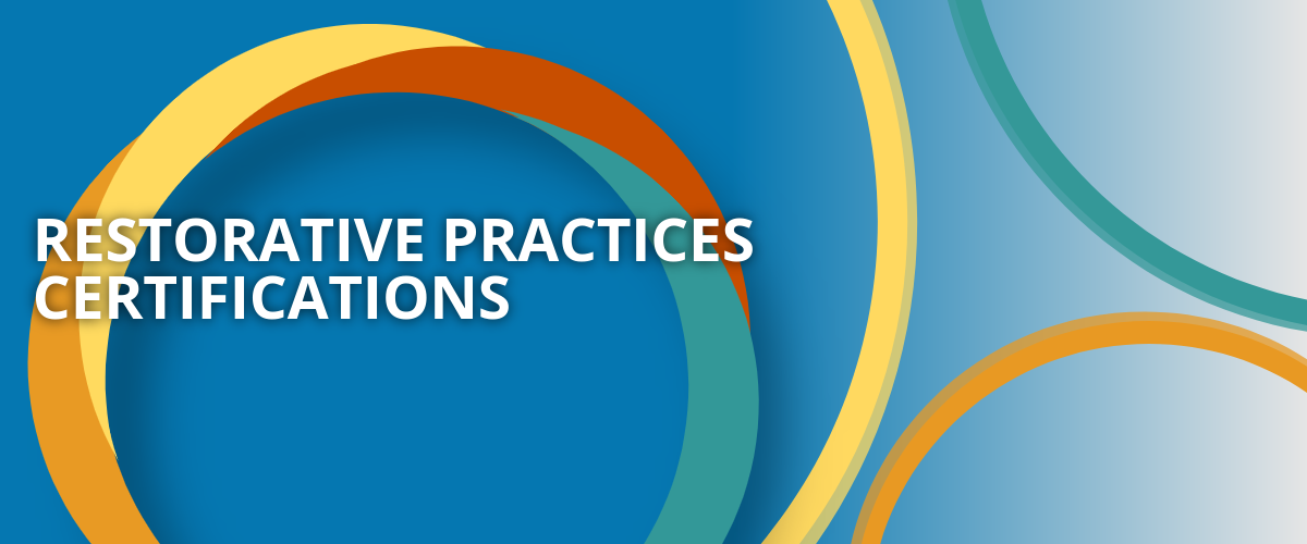 Restorative Practices Certifications